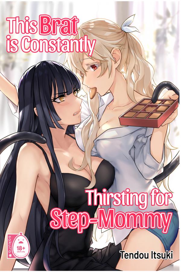 This Brat Is Constantly Thirsting for Step-Mommy (Official)